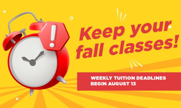 Payment Deadlines Start Soon! Make a plan today for your fall 2024 tuition  