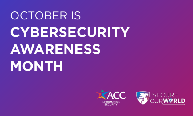 Stay safe online! October is Cybersecurity Awareness Month