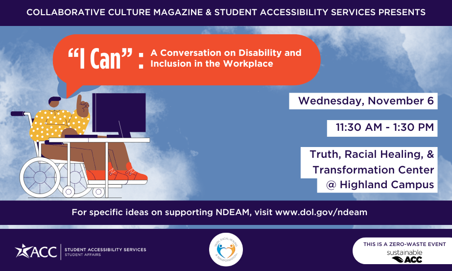 Collaborative Culture Magazine x Student Accessibility Services (SAS) Presents “I Can”