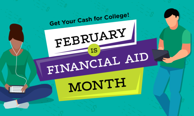 February 2025 is Financial Aid Month – Apply Early & Get Help!