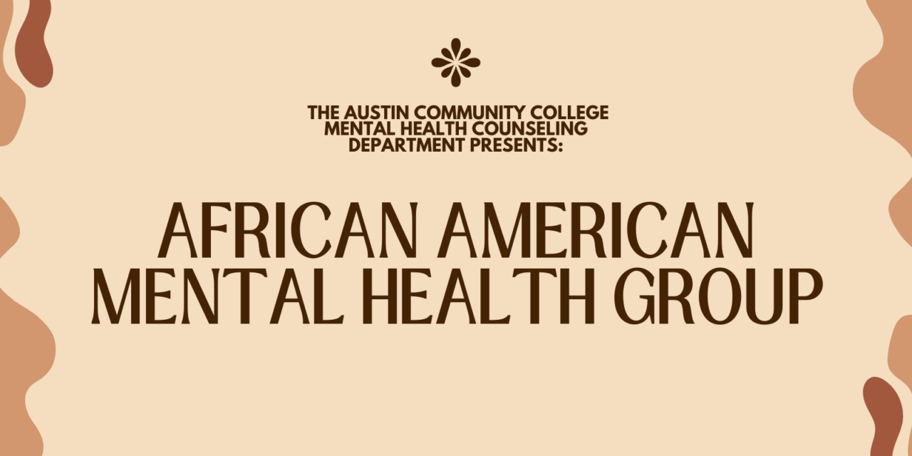 Join the African American Mental Health Group at ACC