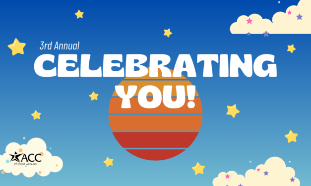 ACC hosts third annual Celebrating YOU! event in support of students 