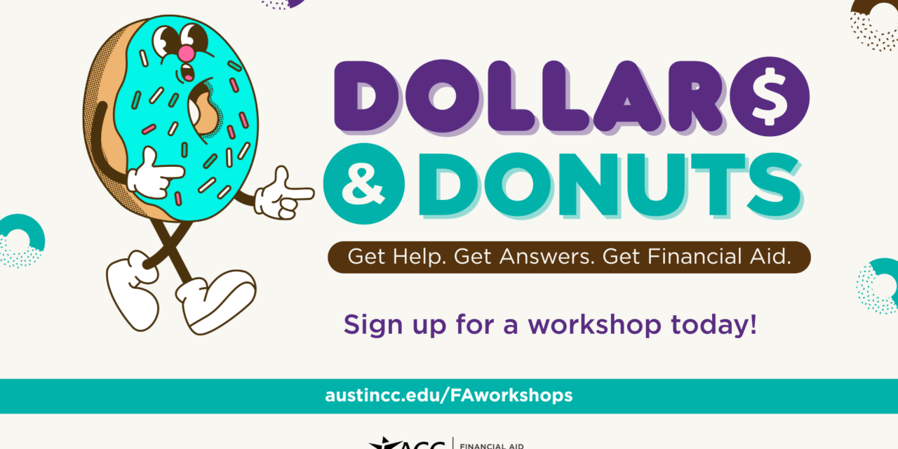 Get Financial Aid Support at Dollar$ and Donuts 