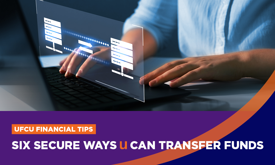 August 2025 UFCU Tips | Transferring Funds