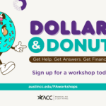 Get Financial Aid Support at Dollar$ and Donuts 