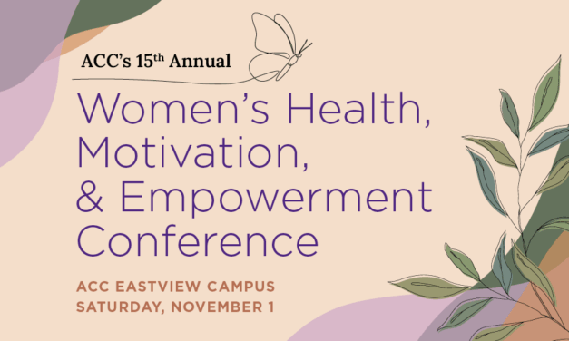 Join Us For ACC’s 15th Annual Women’s Health, Motivation & Empowerment Conference