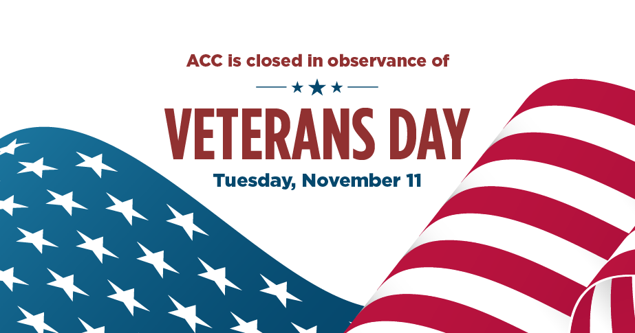 ACC closed Tuesday, November 11, in Observance of Veterans Day