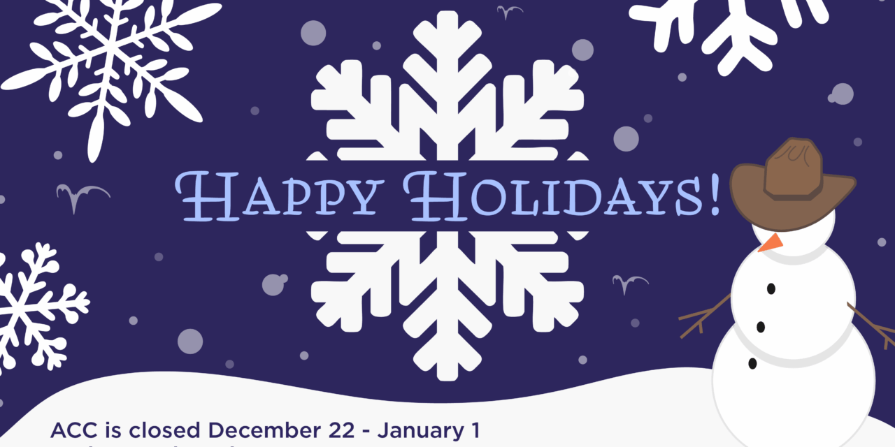 ACC Closes for Winter Break from December 22 through January 1