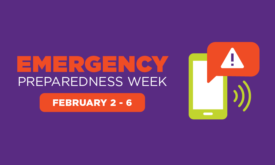 Discover 5 Safety Actions during Emergency Preparedness Week February 2 – 6