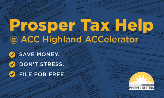 Free tax help is back at ACC Highland with Prosper Tax Center