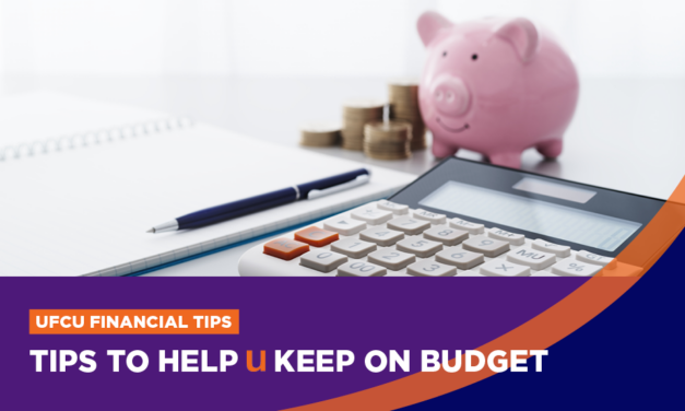 UFCU March Tips | Five Tips for Making Your Budget Stick
