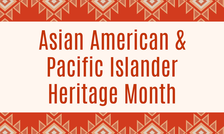 ACC Celebrates Asian American & Pacific Islander Heritage Month