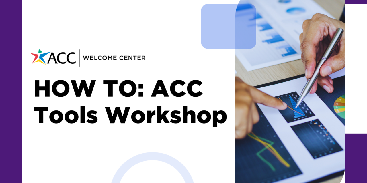 How To: ACC Tools Workshop