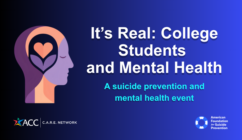 It’s Real: Join a Conversation About College Student Mental Health