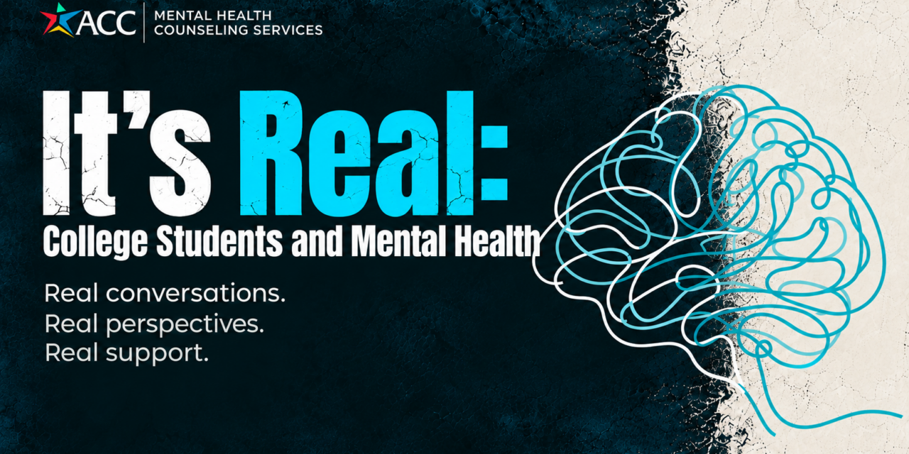 It’s Real: Join a Conversation About College Student Mental Health