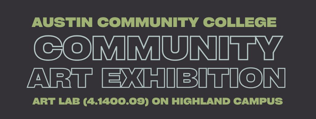 ACC Community Art Exhibition Now on Display at Highland Campus