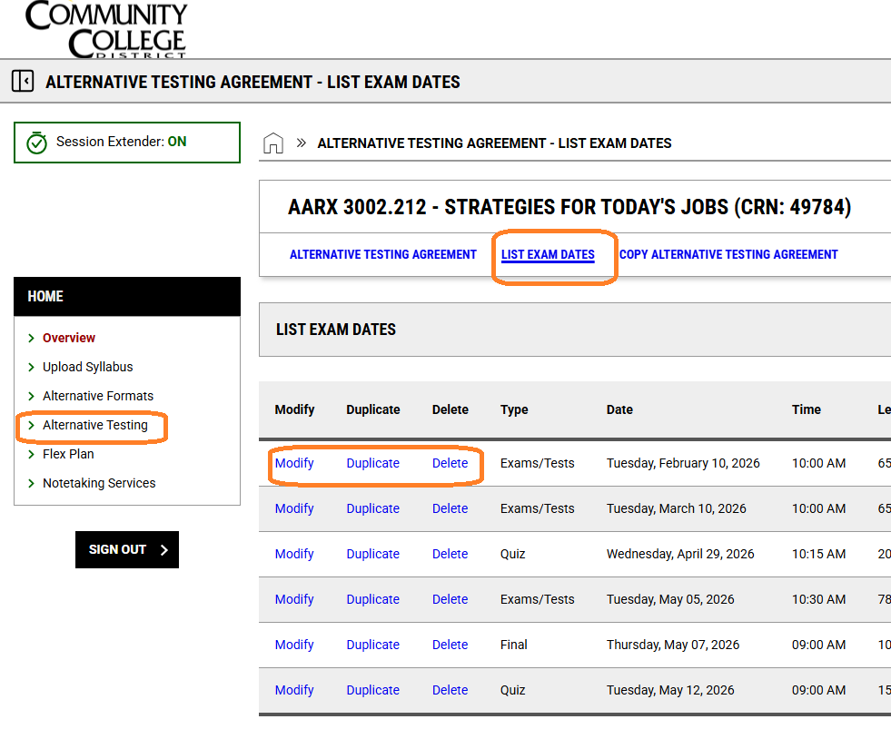 A screenshot of the "Alternative Testing Agreement - List Exam Dates" dashboard for course AARX 3002.212. The left sidebar menu link "Alternative Testing" and the top tab menu link "LIST EXAM DATES" are both highlighted with orange boxes. In the main grid, a multi-row table displays scheduled test dates and types (e.g., Exams/Tests, Quiz, Final). For the first listed exam date (Tuesday, February 10, 2026), the adjacent action commands "Modify", "Duplicate", and "Delete" are circled together inside a single orange horizontal loop.