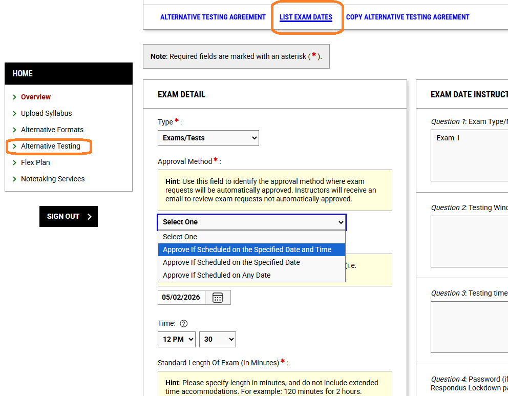 A screenshot of the "Exam Detail" form used to add testing appointments in AIM. Along the top navigation tabs, the link reading "LIST EXAM DATES" is highlighted with a rounded orange border. In the main content area, the "Approval Method" dropdown menu is expanded to reveal three choices: "Select One", "Approve If Scheduled on the Specified Date and Time" (which is highlighted in blue), "Approve If Scheduled on the Specified Date", and "Approve If Scheduled on Any Date". Below the dropdown, the form displays a date field set to "05/02/2026" next to dropdown menus adjusting the time to 12: 30 PM