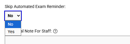 A screenshot showing a dropdown setting labeled "Skip Automated Exam Reminder:". The selection box is outlined in blue and is expanded, showing a list with two options: "No" (which is highlighted in a dark blue active state) and "Yes."