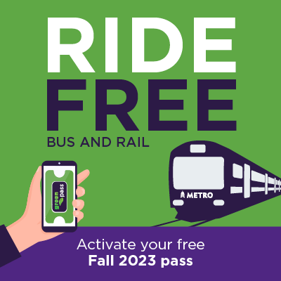 Ride Free Bus and Rail. Activate your free Fall 2023 pass.